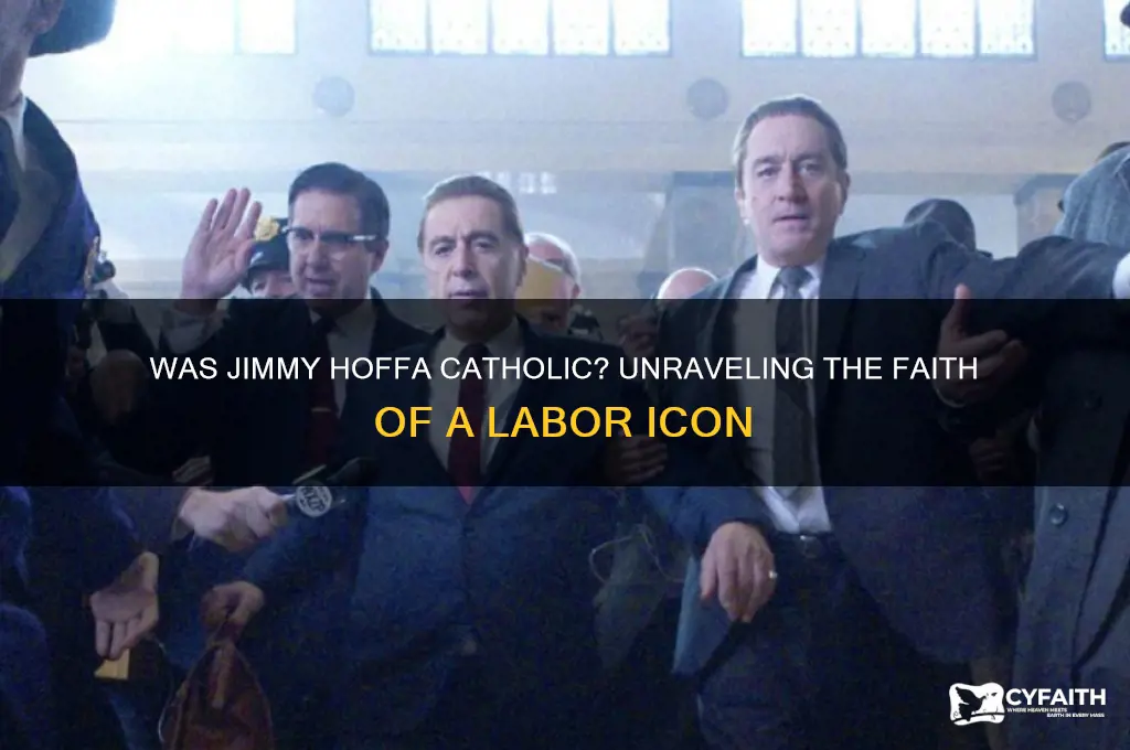 was jimmy hoffa catholic