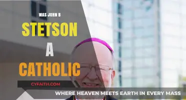 John B. Stetson: A Catholic or Not?