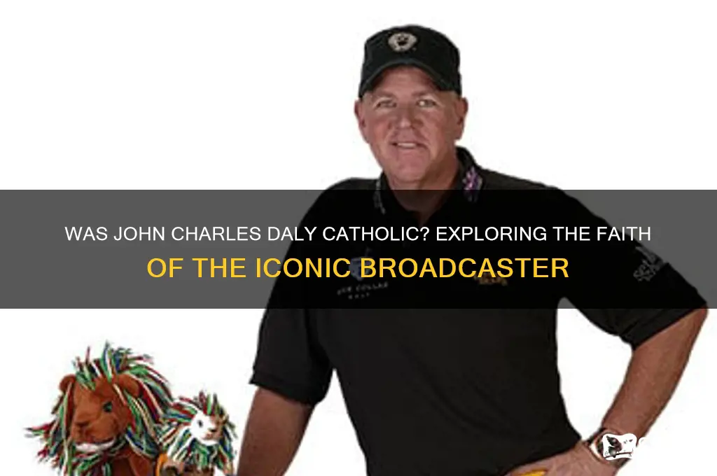 was john charles daly catholic