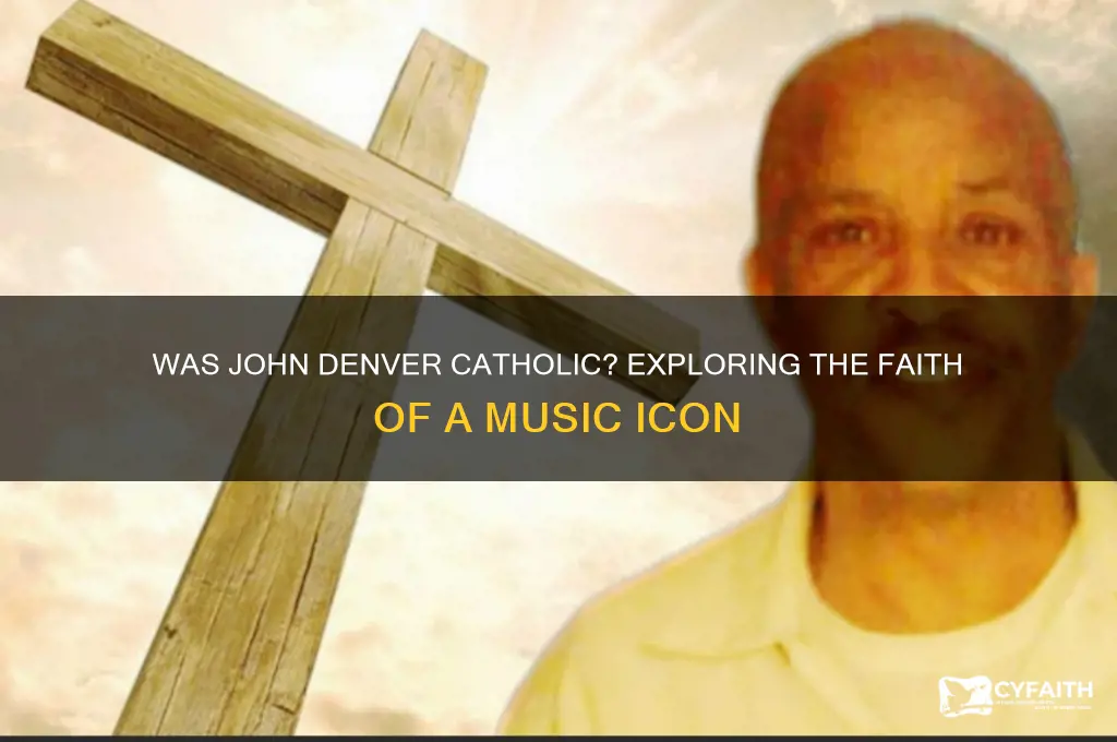 was john denver catholic