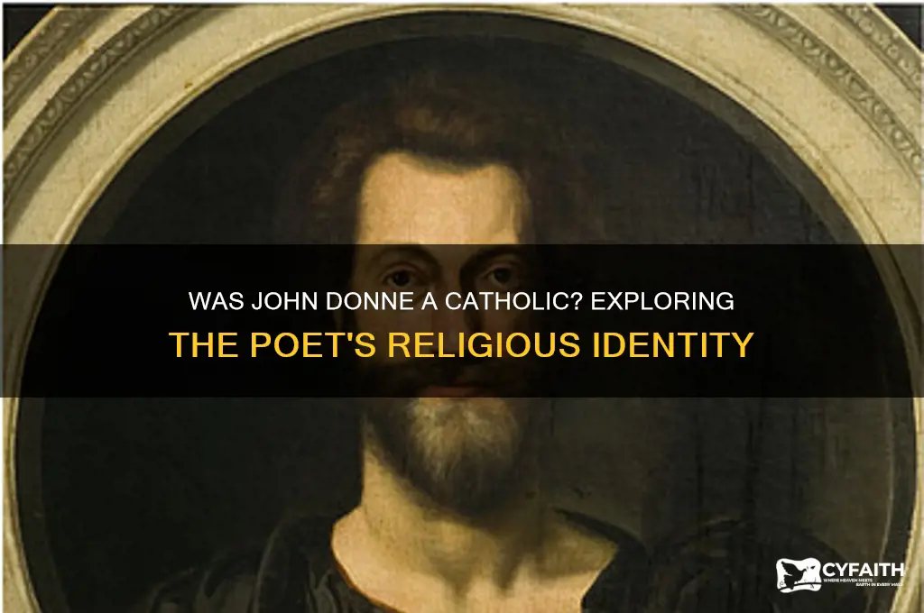 was john donne a catholic