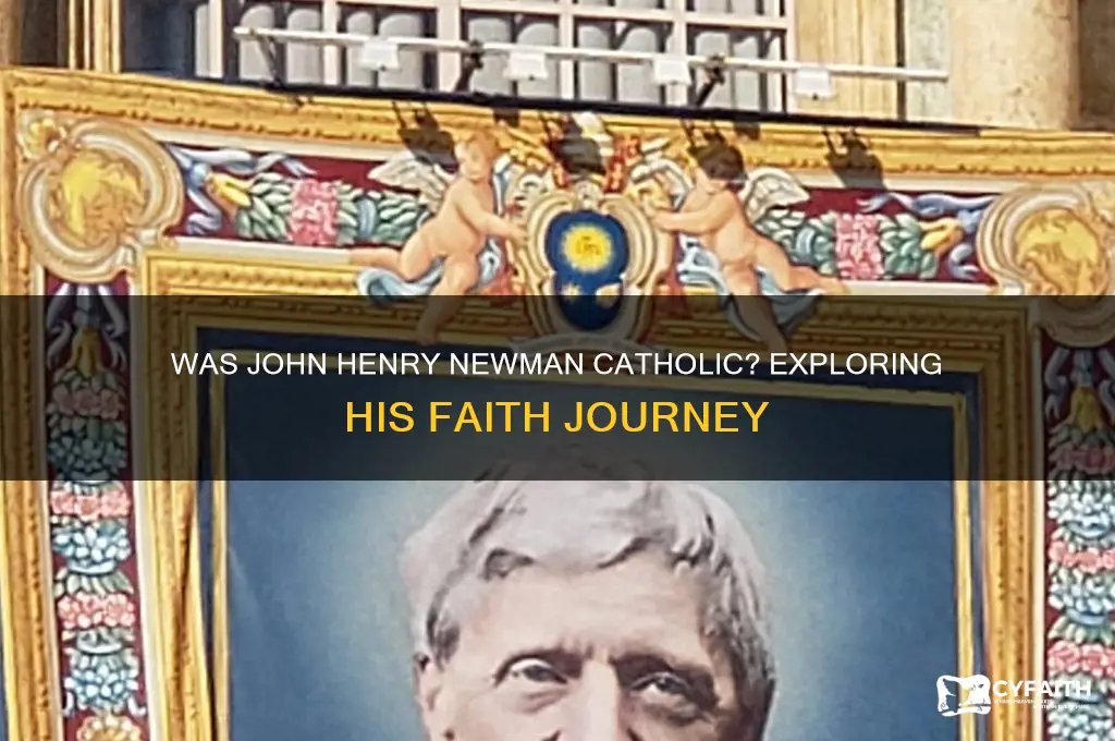 was john henry newman catholic