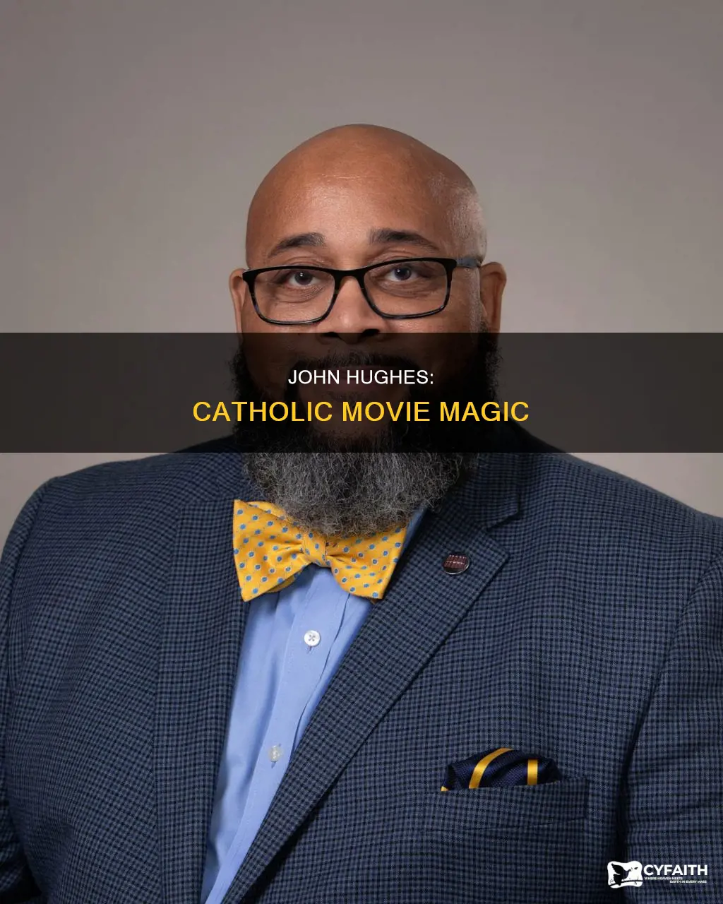 was john hughes the moviemaker a catholic
