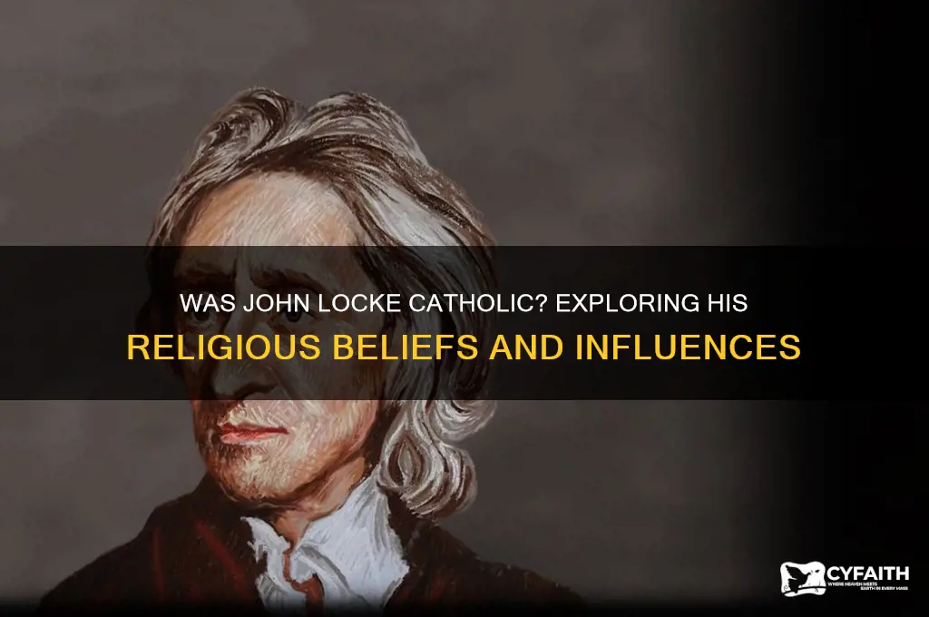 was john locke catholic