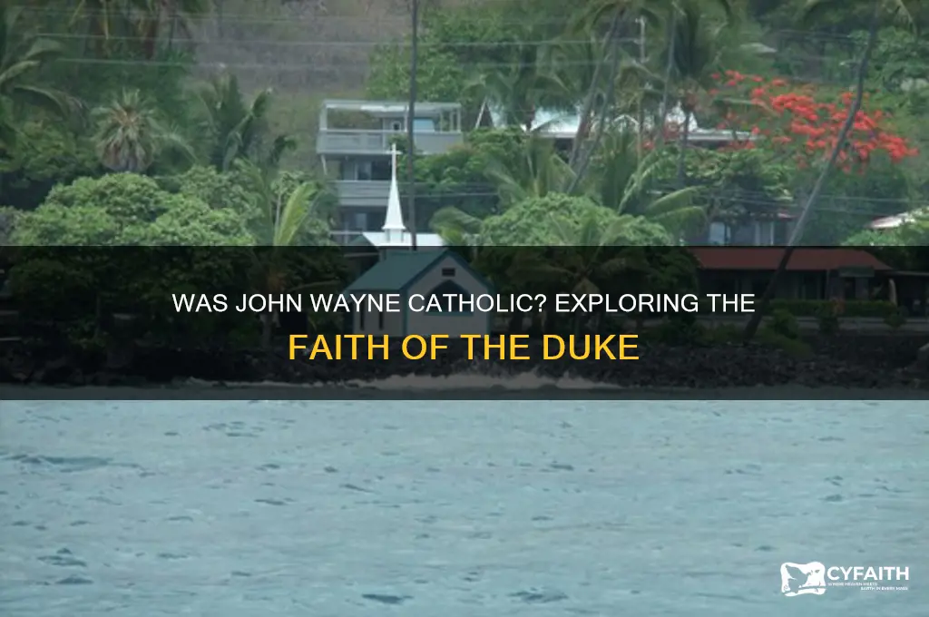 was john wayne a catholic