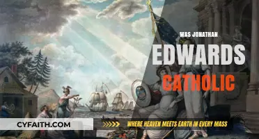 Was Jonathan Edwards Catholic? Exploring His Religious Beliefs and Faith