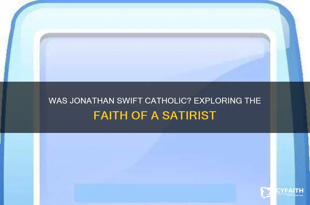 was jonathan swift catholic
