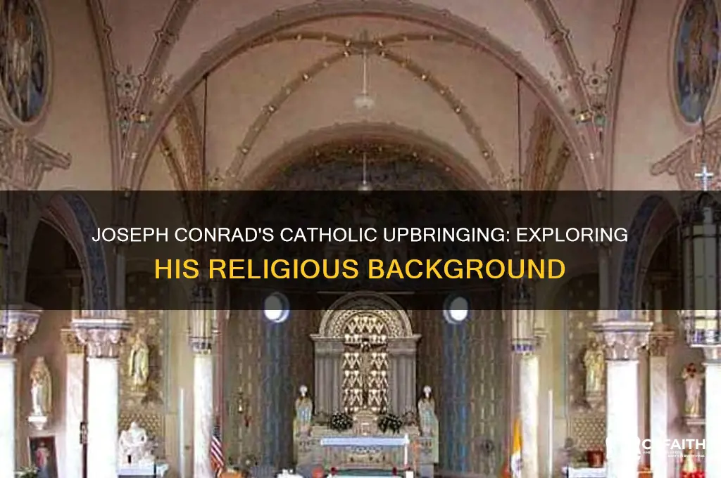 was joseph conrad raised catholic