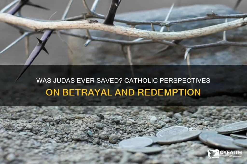 was judas ever saved catholic