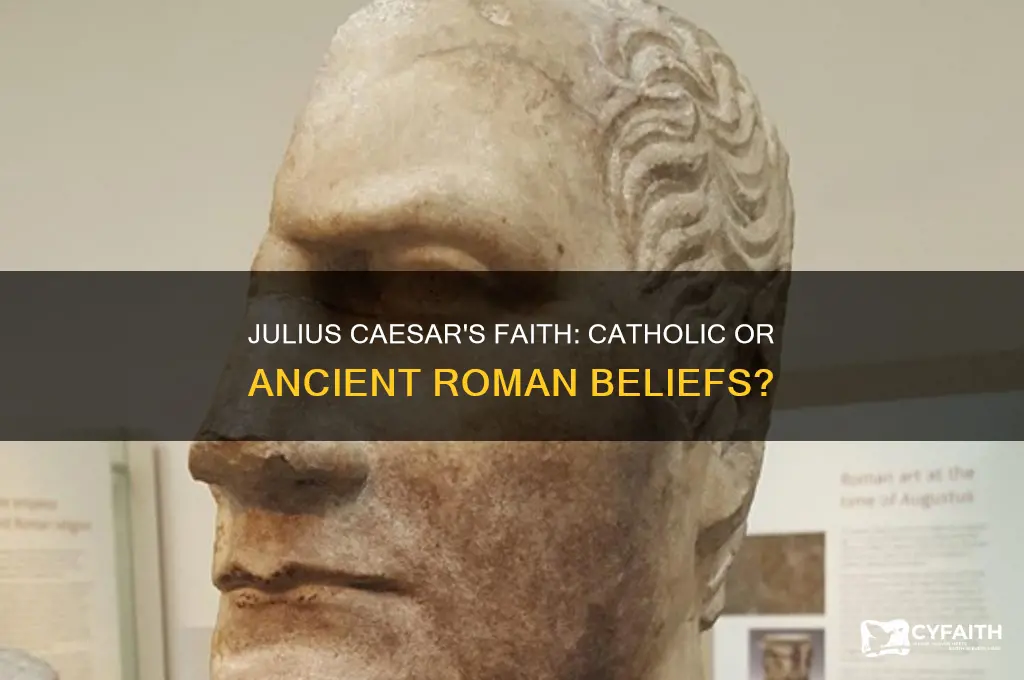 was julius caesar catholic