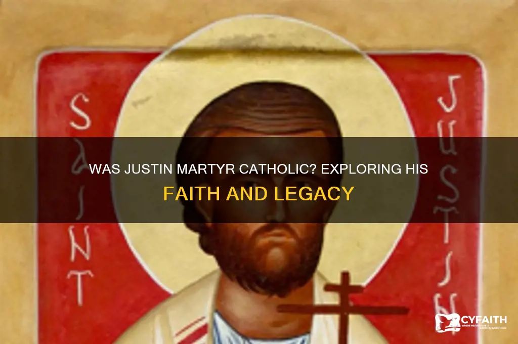 was justin martyr catholic
