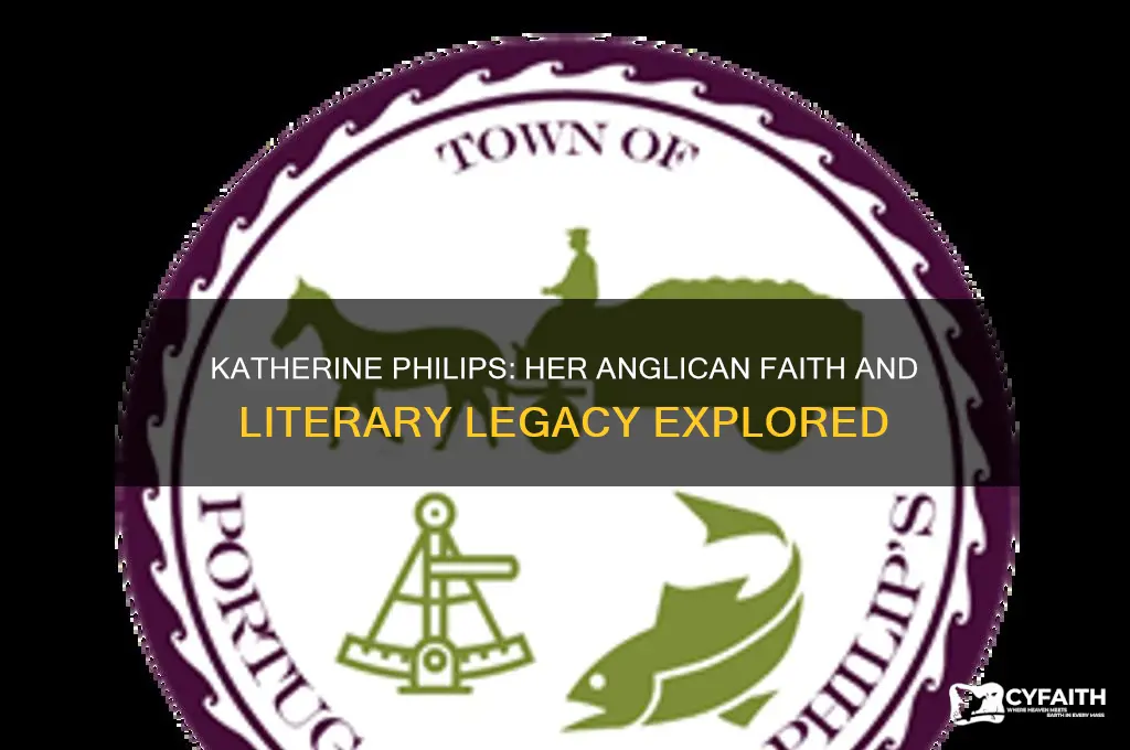 was katherine philips an anglican