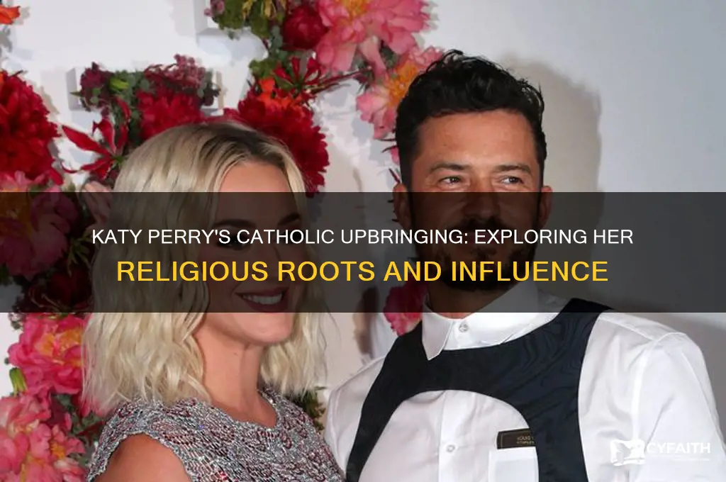 was katy perry raised catholic