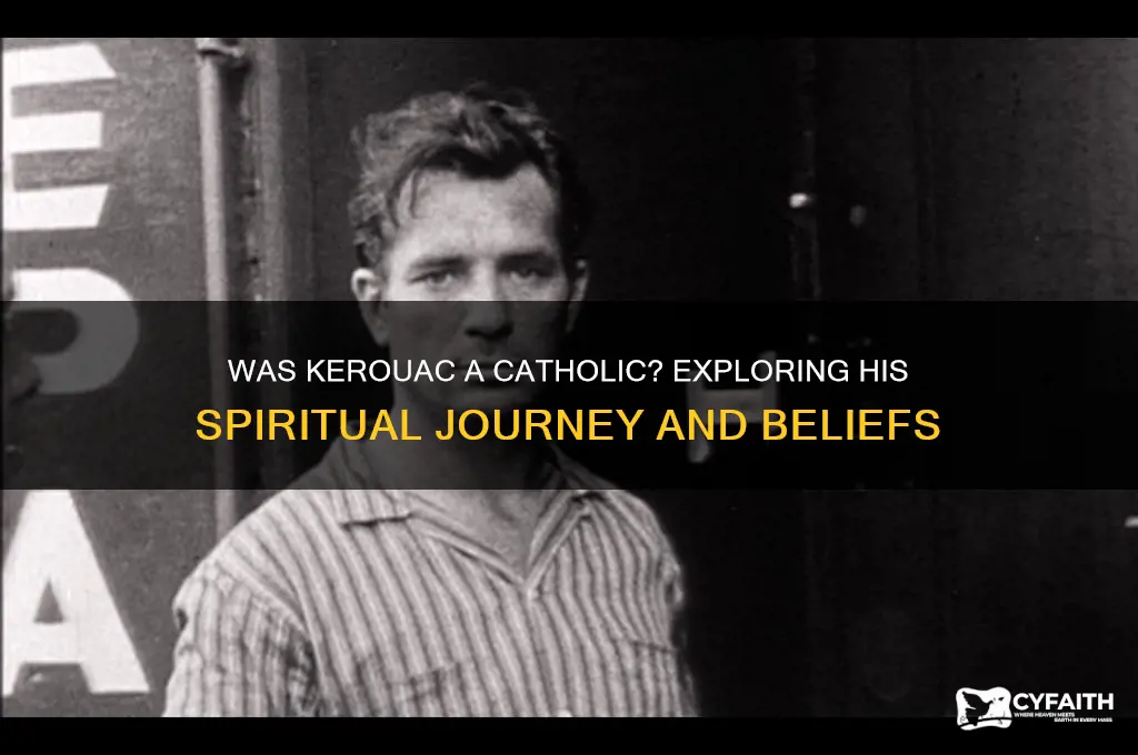 was kerouac a catholic