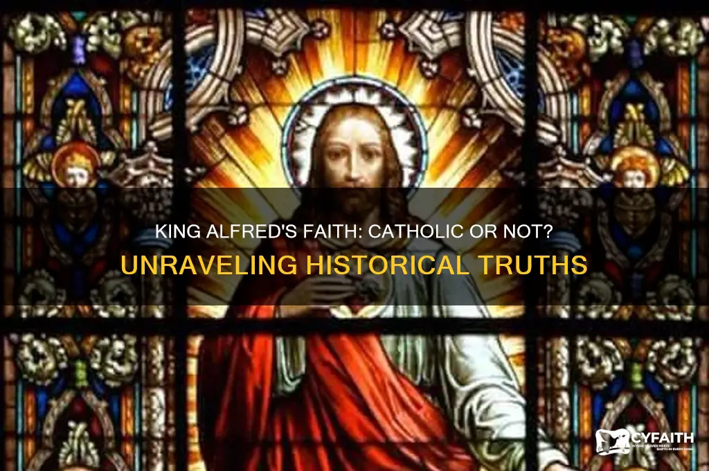 was king alfred catholic