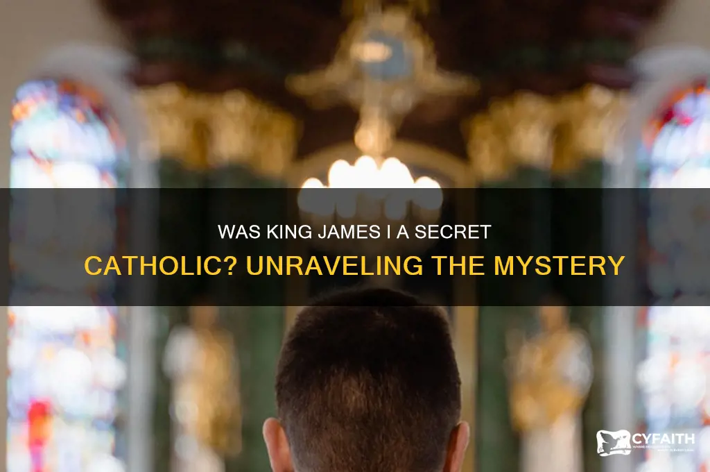 was king james 1st catholic