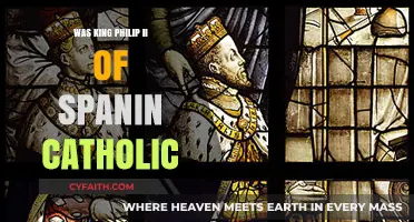 The Catholic King Philip II of Spain: A True Believer