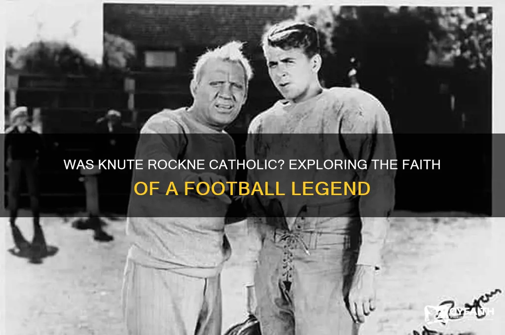 was knute rockne catholic