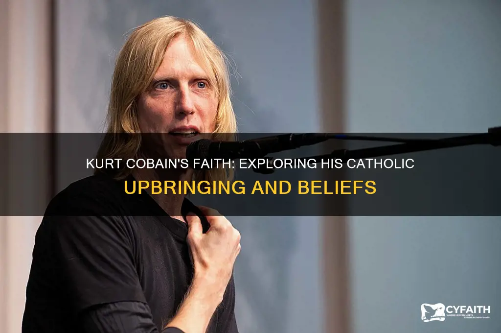 was kurt cobain catholic