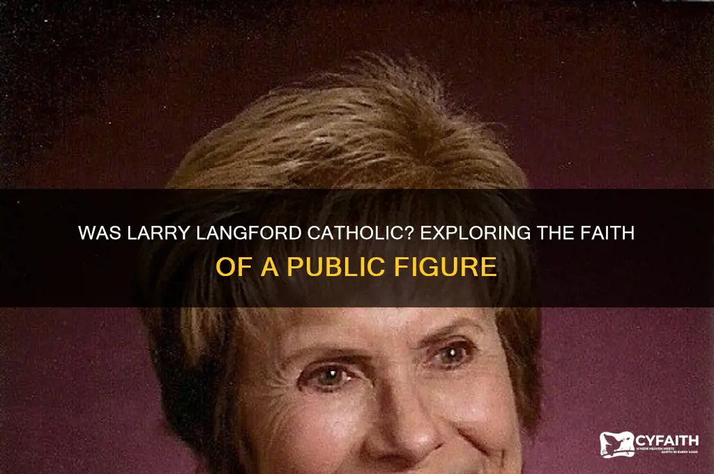 was larry langford catholic