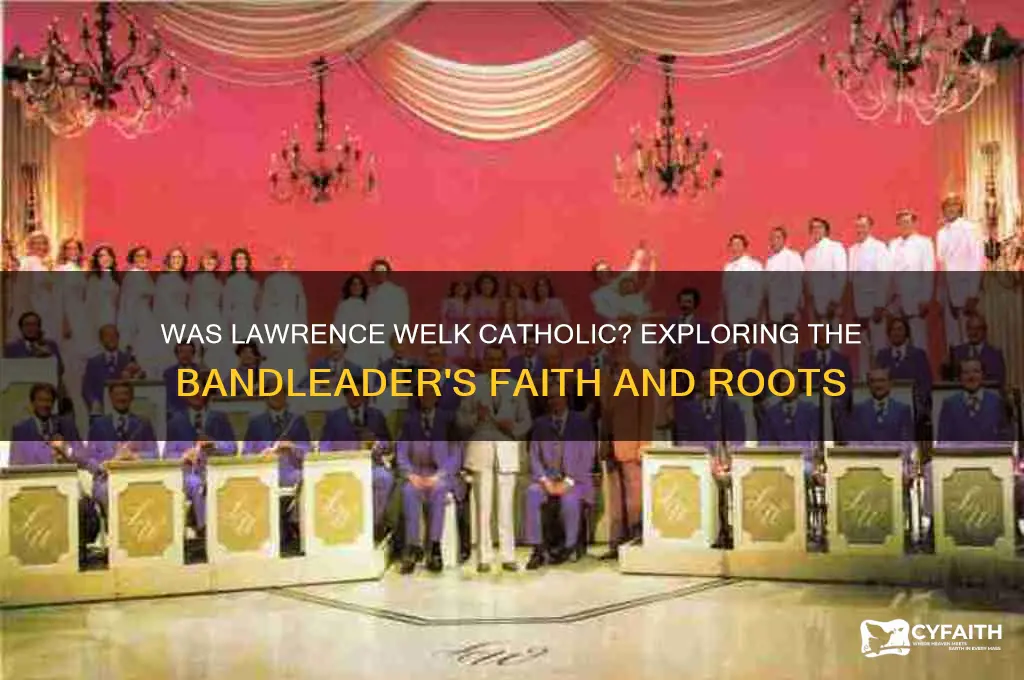 was lawrence welk catholic