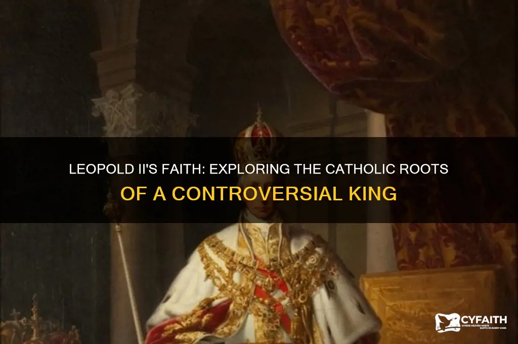 was leopold ii catholic