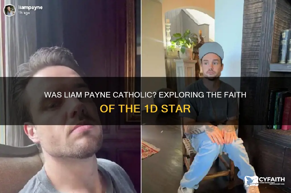 was liam payne catholic