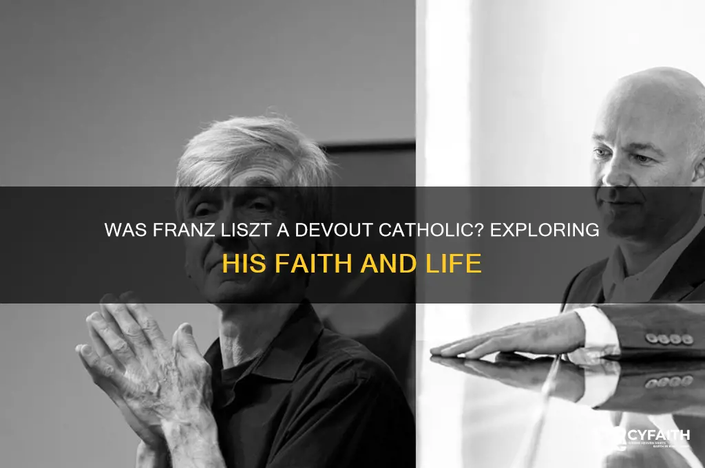 was liszt catholic