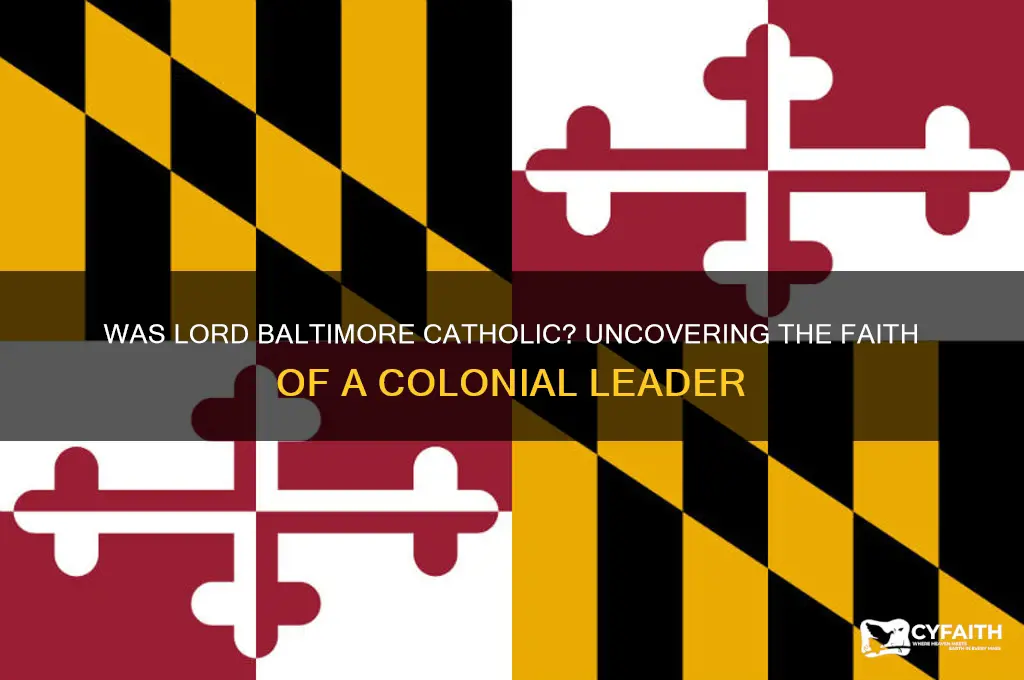 was lord baltimore catholic