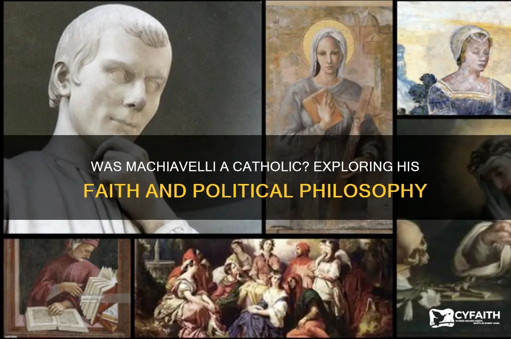 was machiavelli a catholic