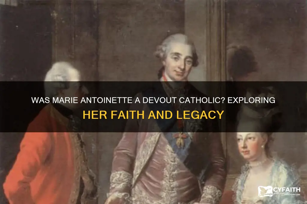was marie antionette catholic