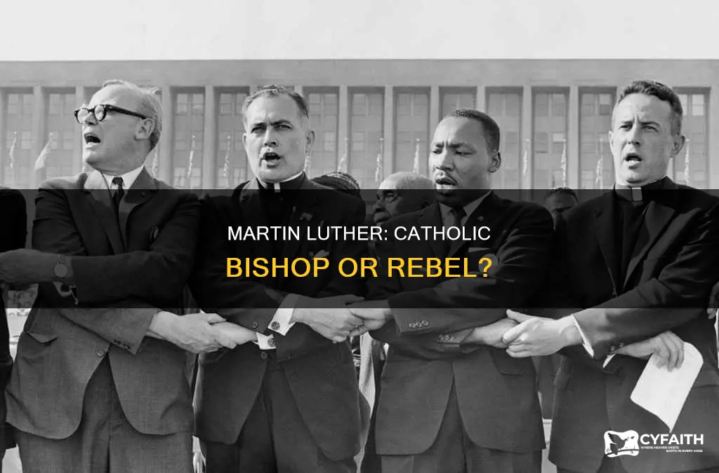 was martin luther a catholic bishop