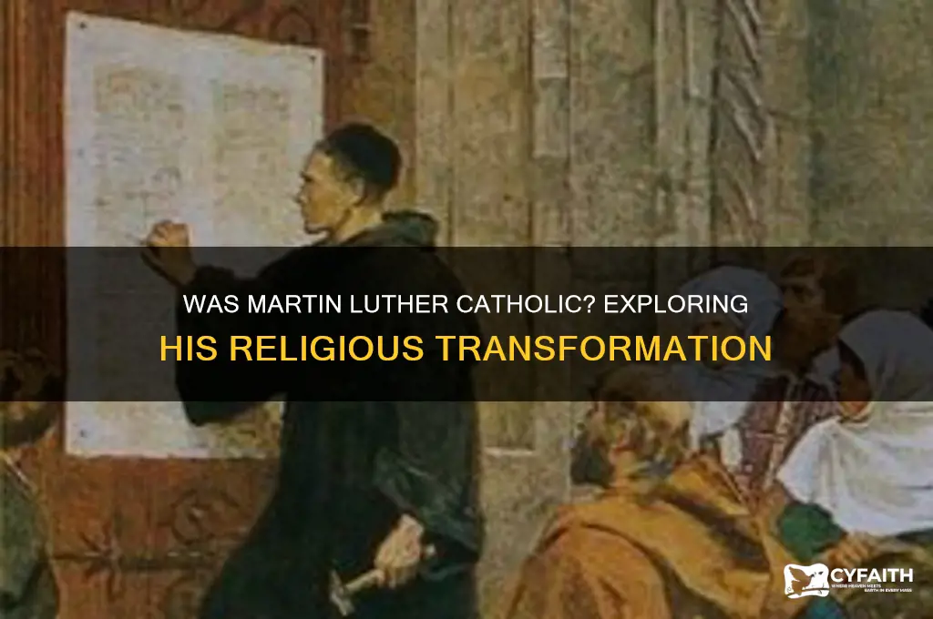 was martin luther a catholic