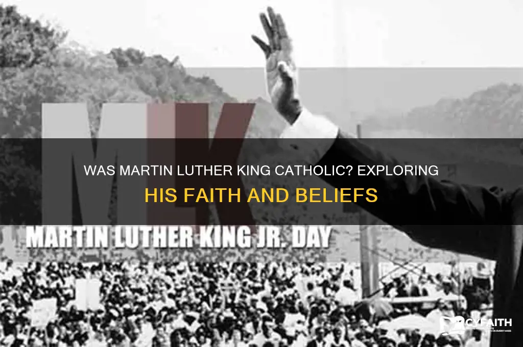 was martin luther king catholic