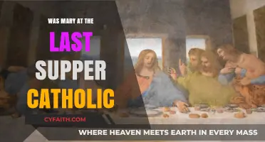 The Last Supper: Mary's Catholic Presence