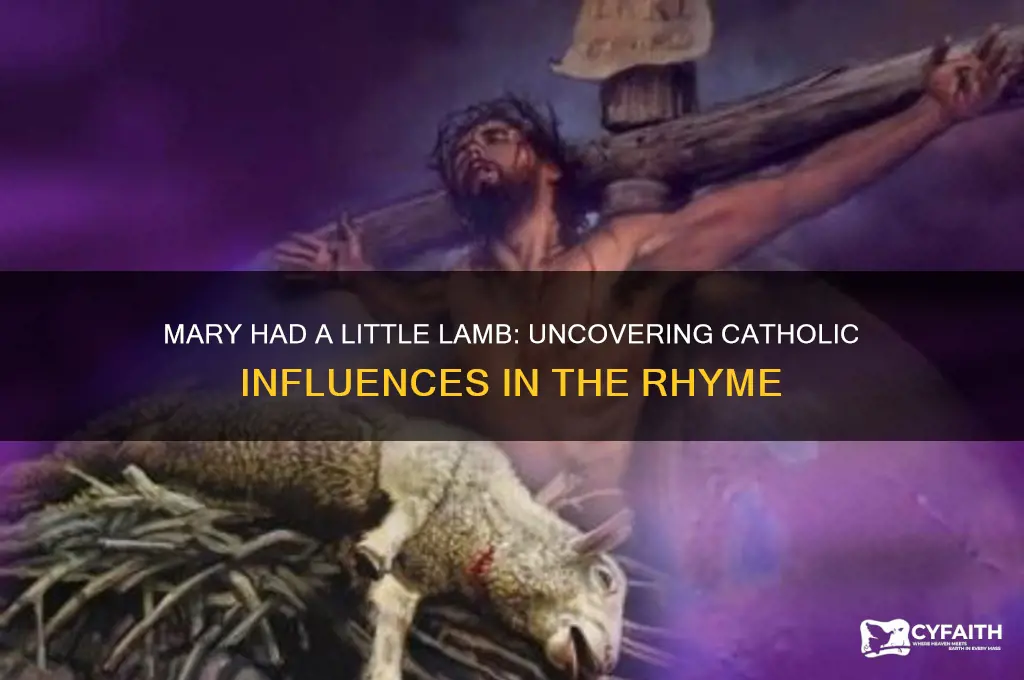 was mary had a little lamb a catholic rhyme