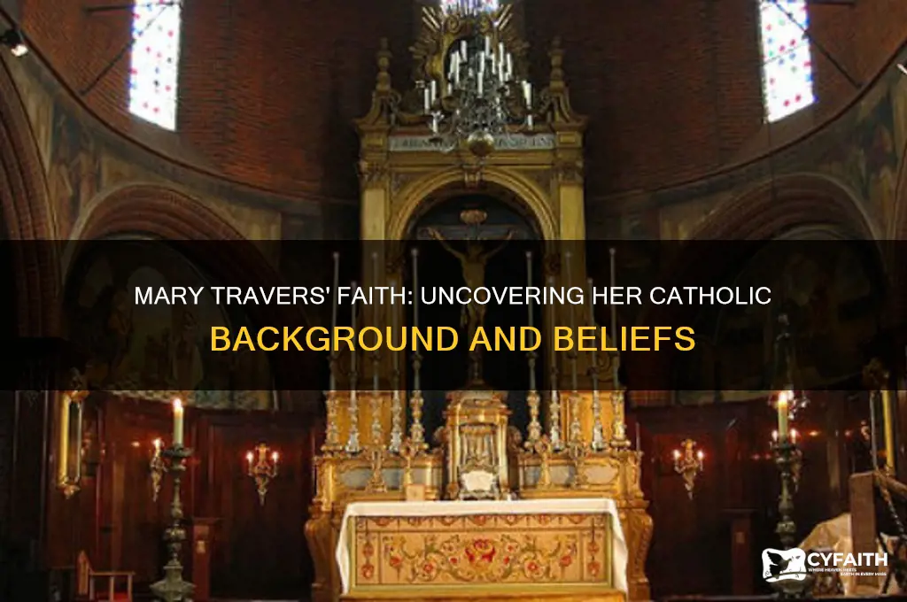 was mary travers catholic