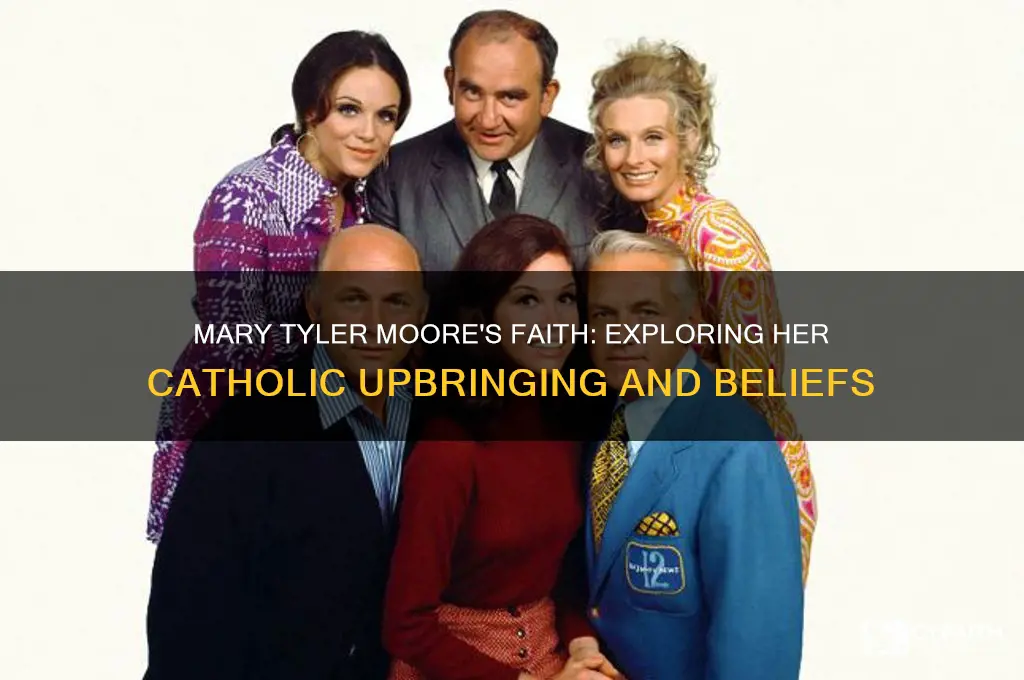 was mary tyler moore catholic