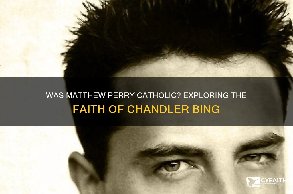 was mathew perry catholic