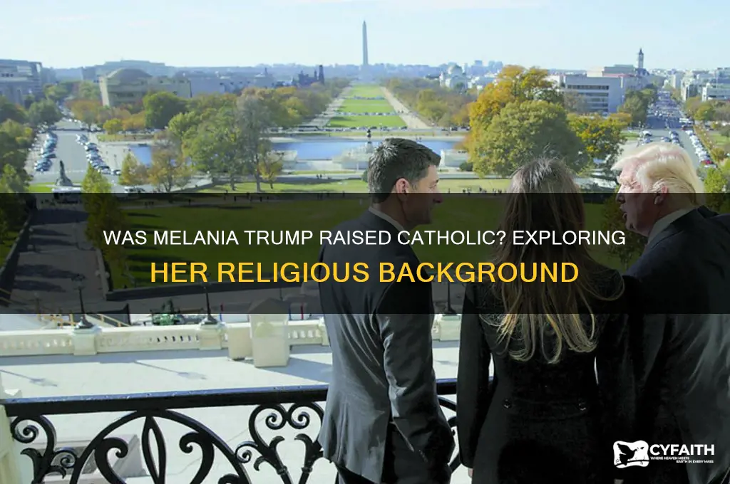 was melaniia raised catholics