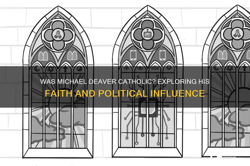 was michael deaver catholic