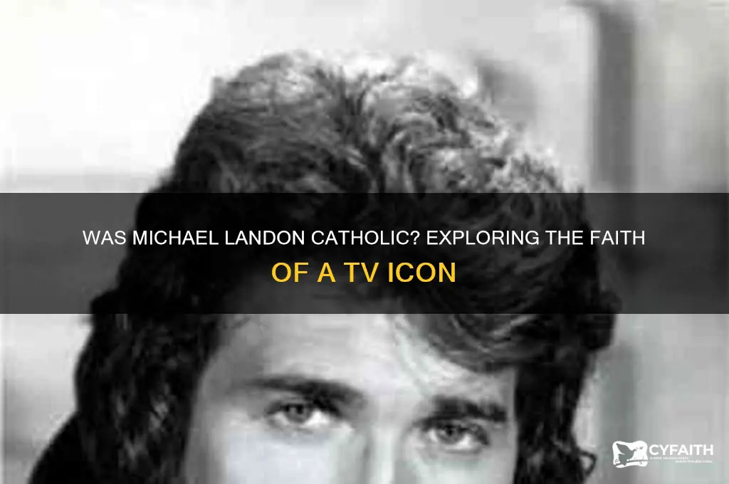 was michael landon catholic