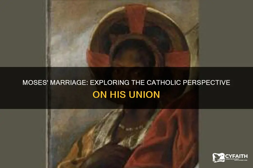 was moses married catholic