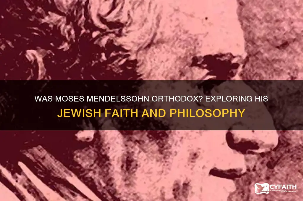 was moses mendelssohn orthodox