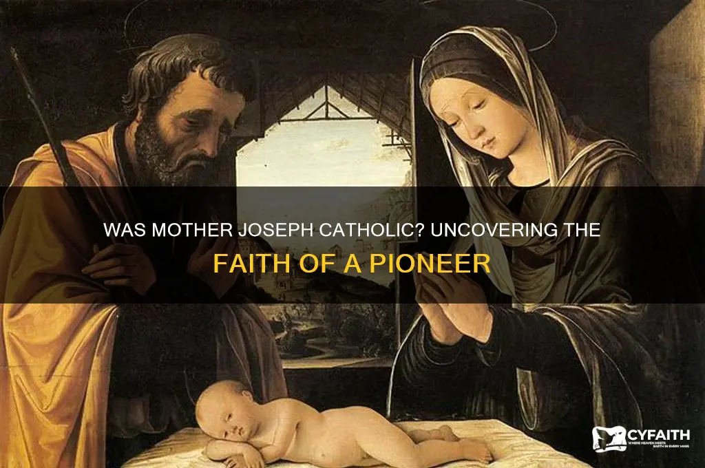 was mother joseph catholic