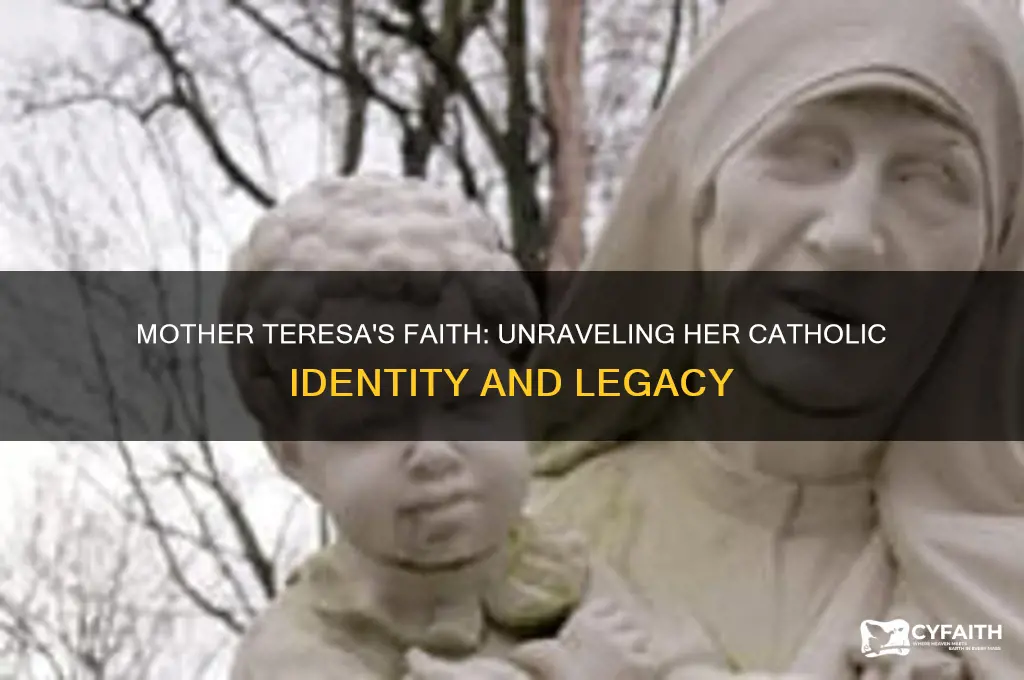 was mother teresa a catholic