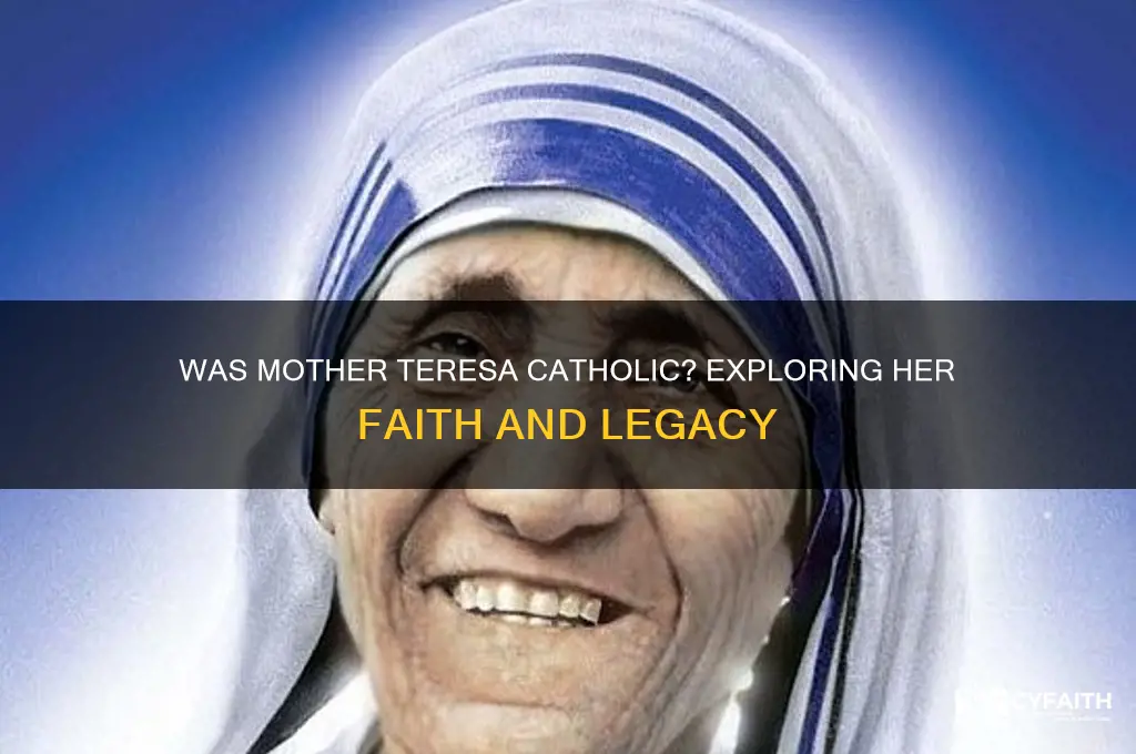 was mother theresa catholic