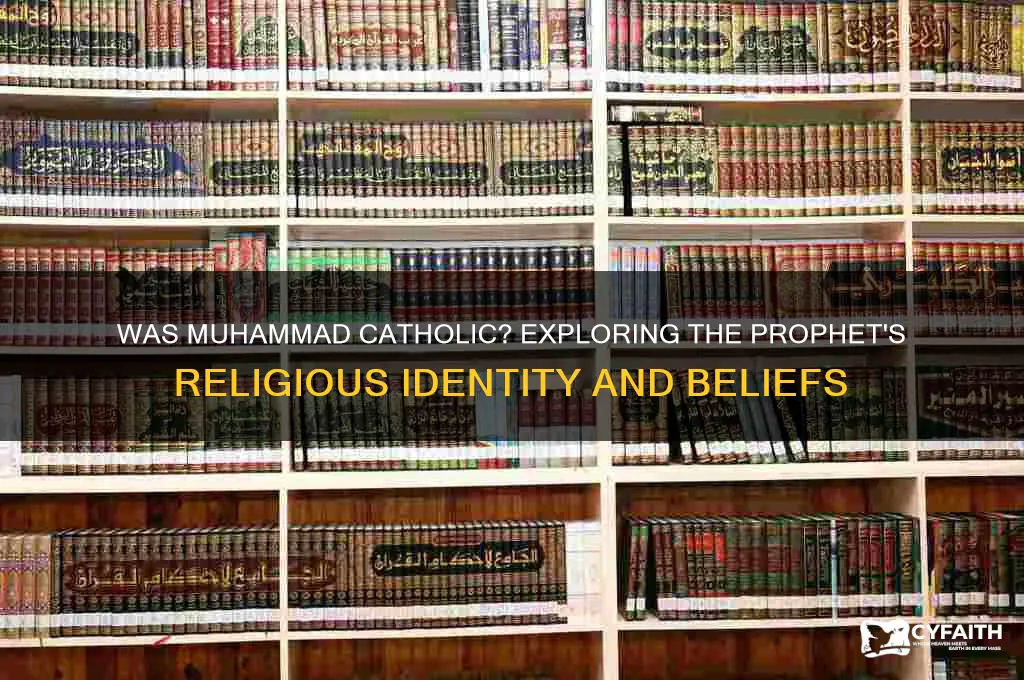 was muhammad a catholic