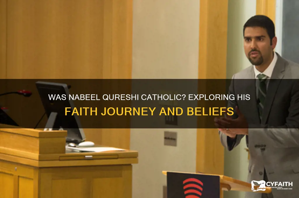 was nabeel qureshi catholic
