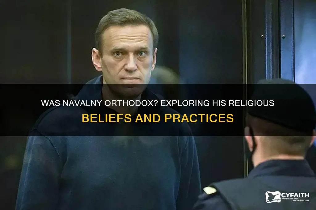 was navalny orthodox